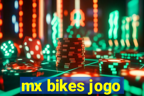 mx bikes jogo